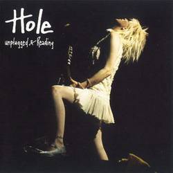 Hole : Unplugged & Reading